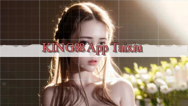 king88 app taixiu