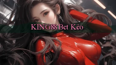 king88 bet kèo