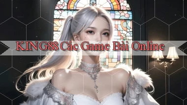 king88  các game bài online