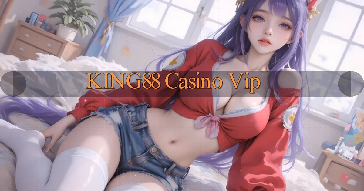 king88 casino vip