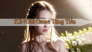 king88  game tặng tiền