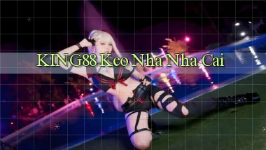 king88  keo nha nha cai