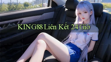 king88 liên kết 24 giờ