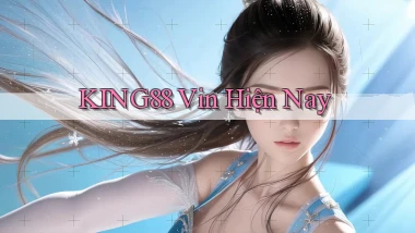 king88 vin hiện nay