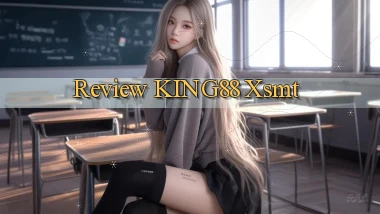 review king88 xsmt