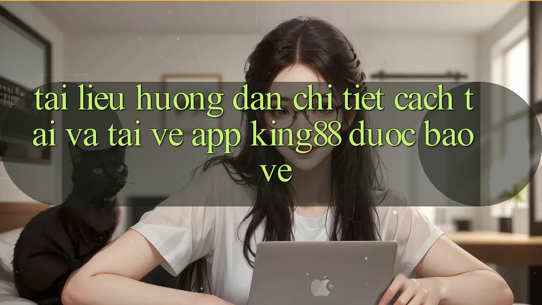 Tài liệu hướng dẫn Chi Tiết Cách Tải Và Tải về App King88 Được bảo vệ Tài liệu hướng dẫn Chi Tiết Cách Tải Và Tải về App King88 Được bảo vệ