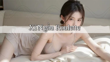 Xí ngầu Roulette